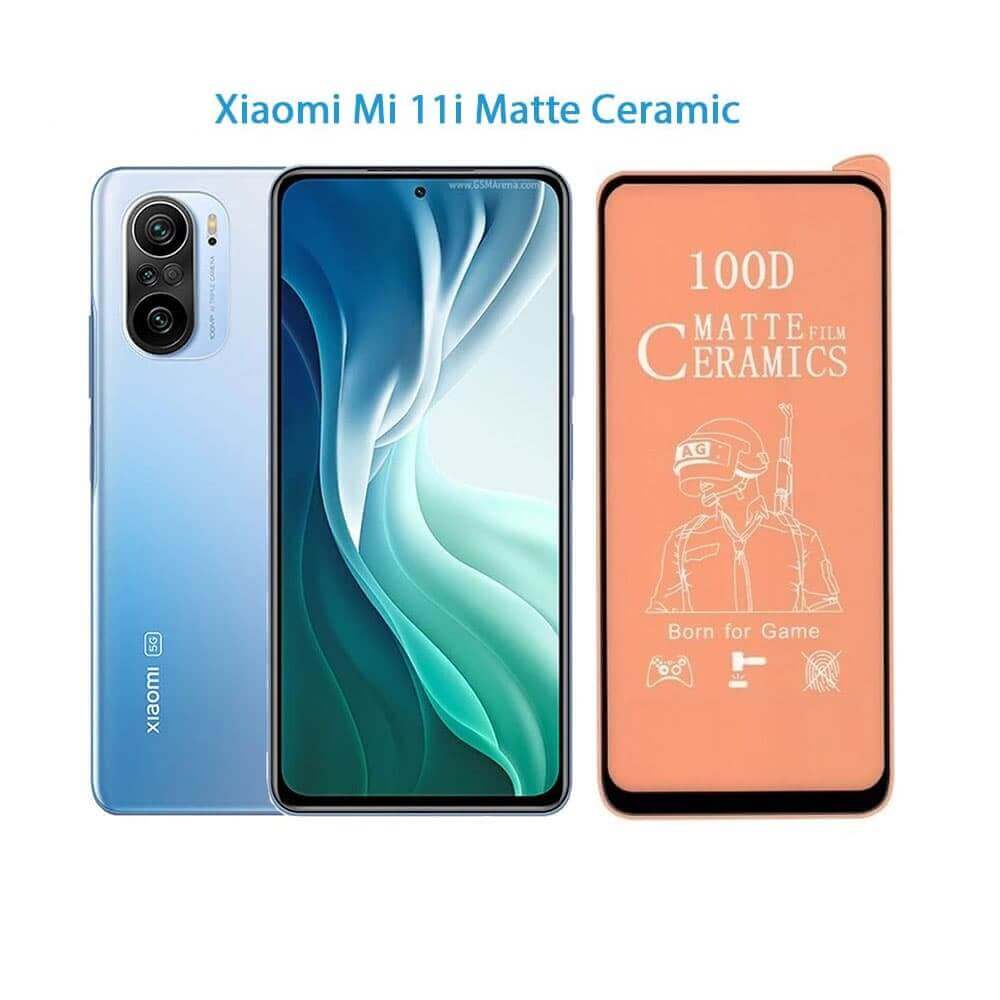محافظ سرامیکی مات صفحه نمایش Xiaomi Mi 11i Ceramic Matte Film